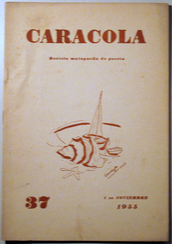 CARACOLA. Revista malagueña de poesía nº 37 - Málaga 1955 - Ilustrado