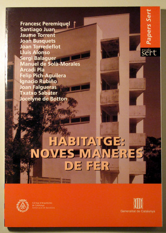 HABITATGE: NOVES MANERES DE FER - Barcelona 2001 - Il·lustrat