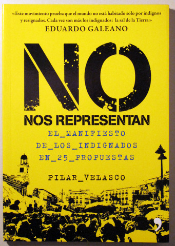NO NOS REPRESENTAN - Madrid 2011
