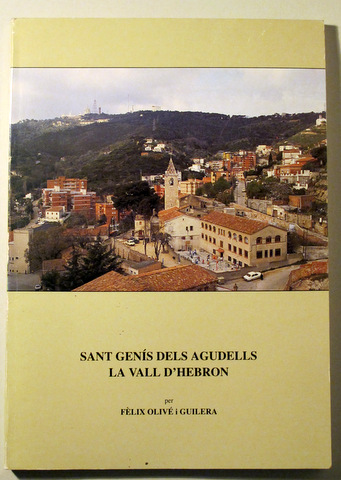 SANT GENÍS DELS AGUDELLS. LA VALL D'HEBRON - Barcelona 1992