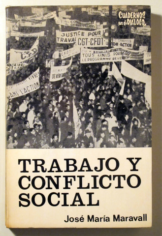 TRABAJO Y CONFLICTO SOCIAL - Madrid 1967