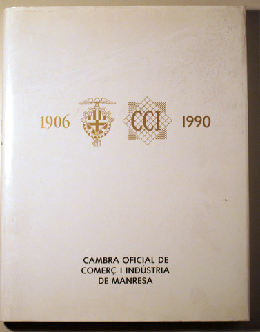 CAMBRA OFICIAL DE COMERÇ I INDÚSTRIA DE MANRESA - Manresa 1991