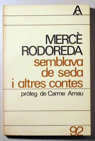 SEMBLAVA DE SEDA I ALTRES CONTES - Barcelona 1978 - 1ª ed.