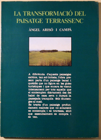 LA TRANSFORMACIÓ DEL PAISATGE TERRASSENC - Terrassa 1982 - Il·lustrat