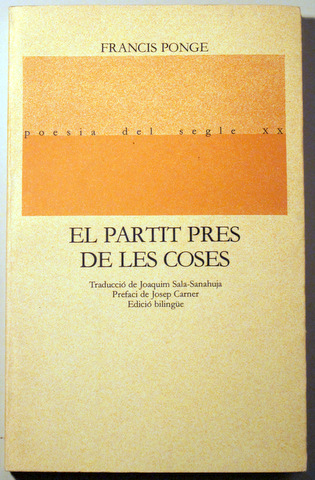 EL PARTIT PRES DE LES COSES - Barcelona 1987 - Edició bilingüe