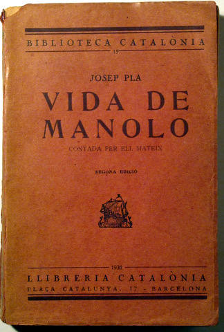 VIDA DE MANOLO contada per ell mateix - Barcelona 1930