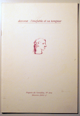 DEVORAT: L'INEFABLE EL VA TEMPTAR - Sabadell 2001-2002