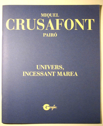 UNIVERS, INCESSANT MAREA - Sabadell 1995 - Il·lustrat - 1ª ed.