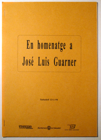 EN HOMENATGE A JOSÉ LUIS GUARNER - Sabadell 1994