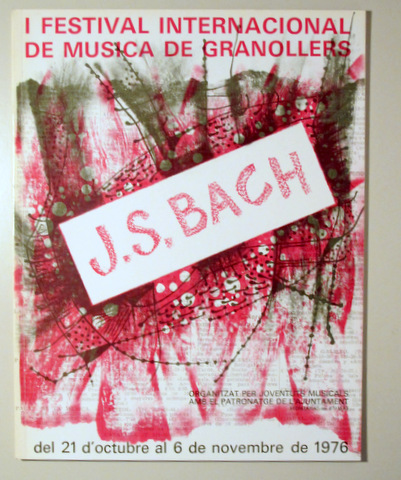 I FESTIVAL INTERNACIONAL DE MÚSICA DE GRANOLLERS. J.S. BACH - Barcelona 1976