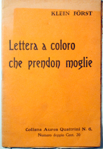 LETTERA A COLORO CHE PRENDON MOGLIE - Firenze 1914