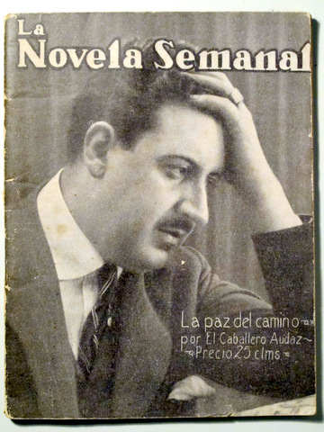 LA PAZ DEL CAMINO - La Novela Semanal 1922 - Ilustrado