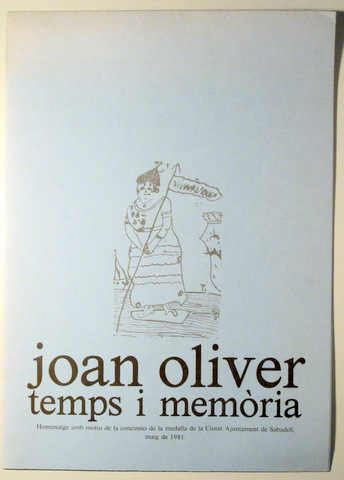 JOAN OLIVER. TEMPS I MEMÒRIA - Sabadell 1981