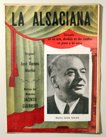 LA ALSACIANA. ZARZUELA EN UN ACTO - Barcelona 1921