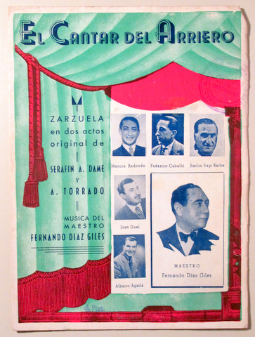 EL CANTAR DEL ARRIERO. Zarzuela en dos actos - Barcelona c. 1932 - Letra