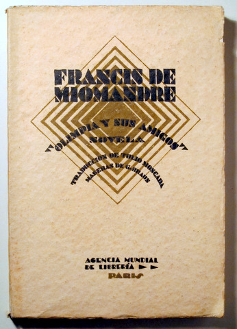 OLIMPIA Y SUS AMIGOS. COMO UNA SOMBRA - Paris c. 1920