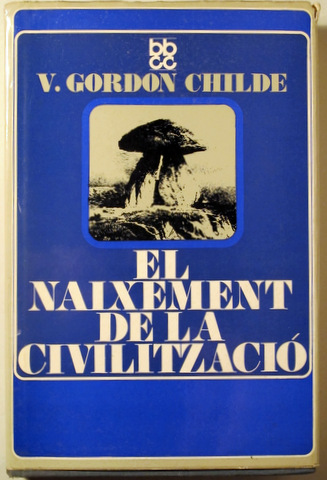 EL NAIXEMENT DE LA CIVILITZACIÓ -  Barcelona 1967