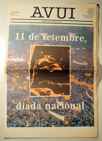 AVUI. 11 DE SETEMBRE, DIADA NACIONAL - Barcelona 1979 - Ilustrat