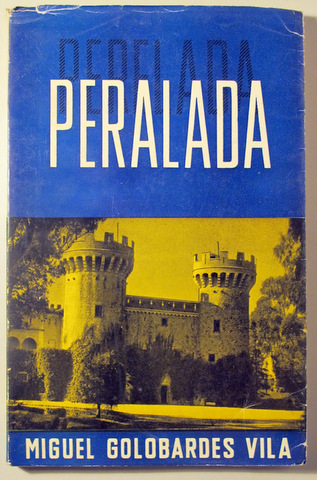 PERALADA. Condado, villa, palacio - Figueras 1959 - 2 ilustraciones inéditas de Dalí