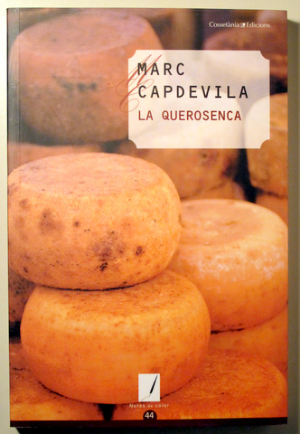 LA QUEROSENCA - Valls 2011