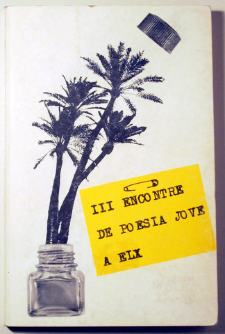 III ENCONTRE DE POESIA JOVE A ELX - Barcelona 1983