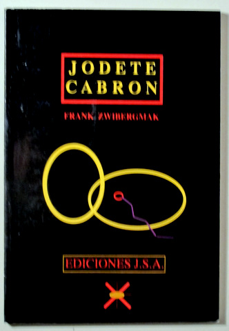 JÓDETE CABRÓN - Barcelona 1993 - Ilustrado