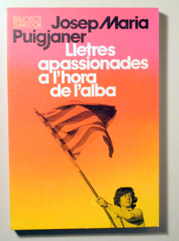 LLETRES APASSIONADES A L'HORA DE L'ALBA - Barcelona 1979