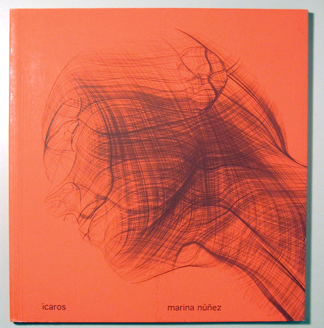 MARINA NÚÑEZ. ÍCAROS - Zaragoza 2004 - Ilustrado
