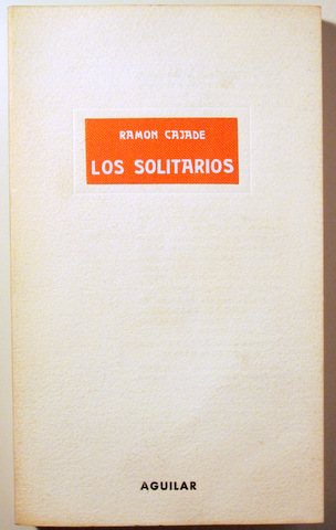 LOS SOLITARIOS - Madrid 1963