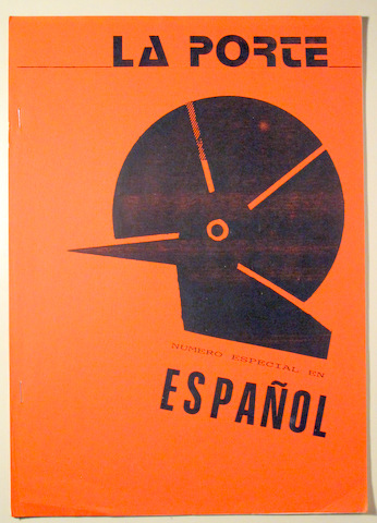 LA PORTE. NÚMERO ESPECIAL EN ESPAÑOL - Neuilly sur Seine 1988 - Ilustrada