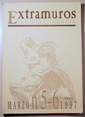 EXTRAMUROS. REVISTA LITERARIA. Nº 5- 6 - Granada 1997 - lustrada