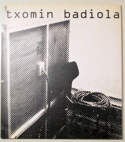 TXOMIN BADIOLA. IMÁGENES 1993-1996  - Pamplona 1998 - Il·lustrado