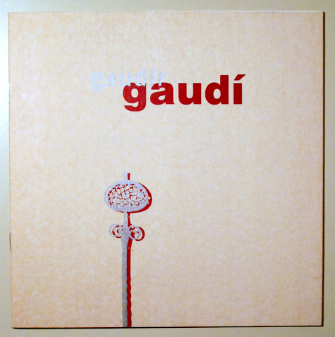 GAUDIR GAUDÍ - Mollet del V. 1993 - Il·lustrat