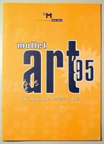 MOLLET ART 95. MEMORIAL CESC BAS - Mollet del V. 1995