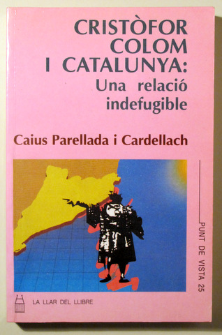 CRISTÒFOR COLOM I CATALUNYA: UNA RELACIÓ INDEFUGIBLE - Barcelona 1992