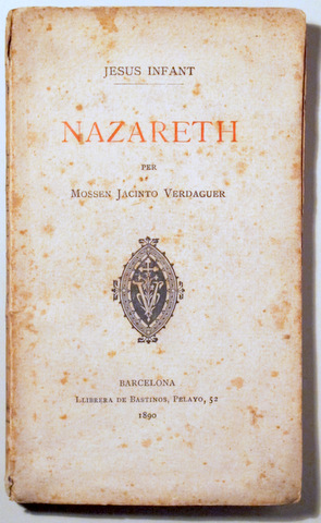 NAZARETH. Jesús Infant - Barcelona 1890 - 1ª ed.