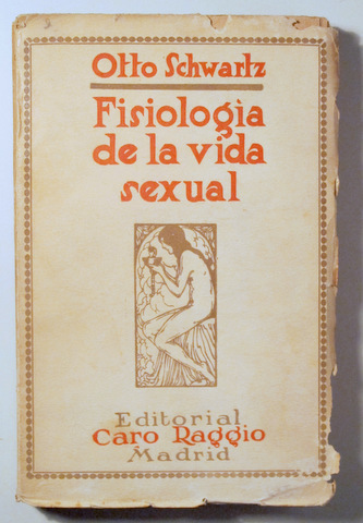 FISIOLOGÍA DE LA VIDA SEXUAL - Madrid co. 1930