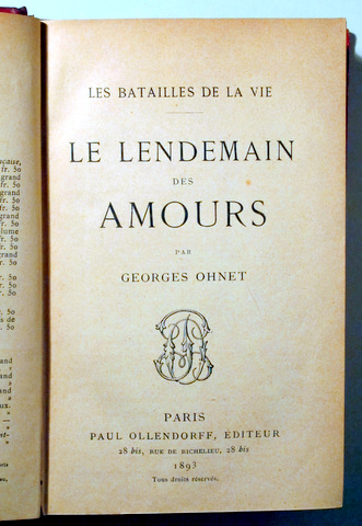 LES BATAILLES DE LA VIE. LE LENDEMAIN DES AMOURS - LA ROUTE ROUGE (2 vol) - Paris 1893 - 1908