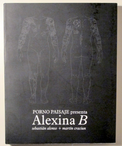 PORNO PAISAJE PRESENTA ALEXINA B - Montevideo 2006 - Fotografías