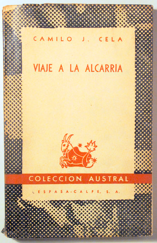 LAS BOTAS DE SIETE LEGUAS. VIAJE A LA ALCARRIA - Buenos Aires 1952
