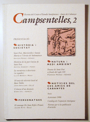 CAMPSENTELLES. Revista del Centre d'Estudis Santfostencs - Amics de Cabanyes (núm. 1 i 2)