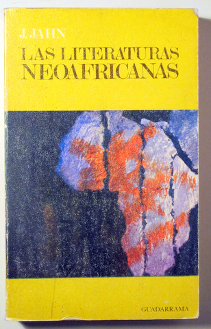 LAS LITERATURAS NEOAFRICANAS - Madrid 1971