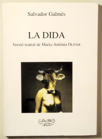 LA DIDA. Versió teatral de M.A. Oliver - Mallorca 1996 - 1ª edición