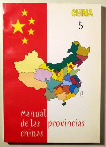 MANUAL DE LAS PROVINCIAS CHINAS - Pekin 1997