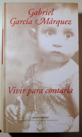 VIVIR PARA CONTARLA - Barcelona 2002 - 1ª edición