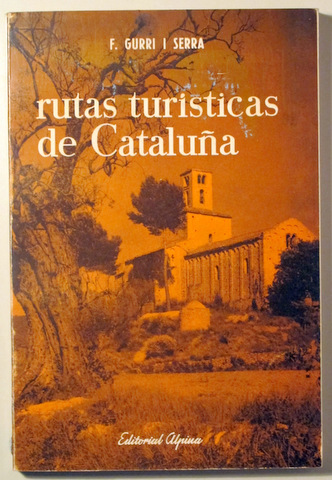 RUTAS TURÍSTICAS DE CATALUÑA - Barcelona 1966 - Ilustrado