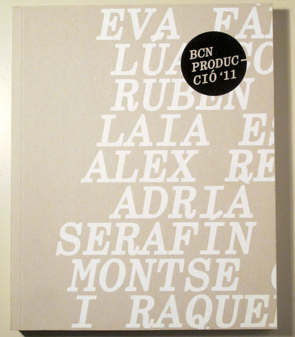 BARCELONA PRODUCCIÓ '11 - Barcelona 2012