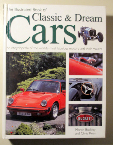 THE ILLUSTRATED BOOK OF CLASSIC & DREAM CARS - New York 2002 - Muy ilustrado