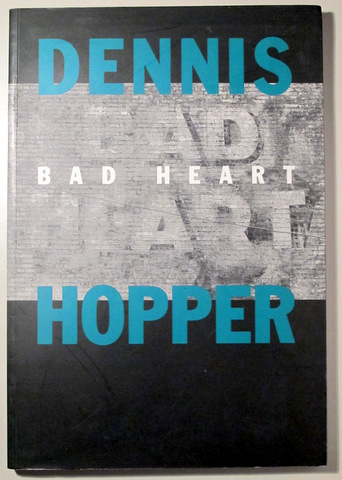 BAD HEART. FOTOGRAFIES I PINTURES - Barcelona 1993 - il·lustrat