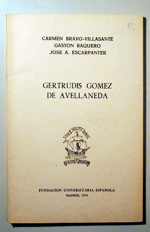 GERTRUDIS GOMEZ DE AVELLANEDA - Madrid 1974 - Ilustrado